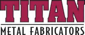 titan metal fabrications ltd|titanium fabricators.